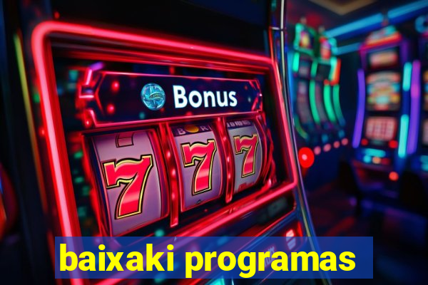 baixaki programas